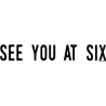 See You at Six